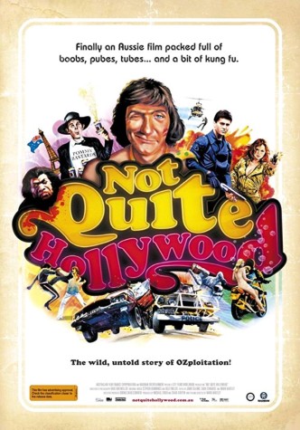 Не совсем Голливуд: Потрясающая, нераскрытая история австралийского эксплуатационного кино / Not Quite Hollywood: The Wild, Untold Story of Ozploitation! (2008): постер